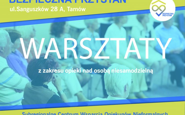  Warsztaty z zakresu opieki nad osoba niesamodzielną (6,7,8.07)